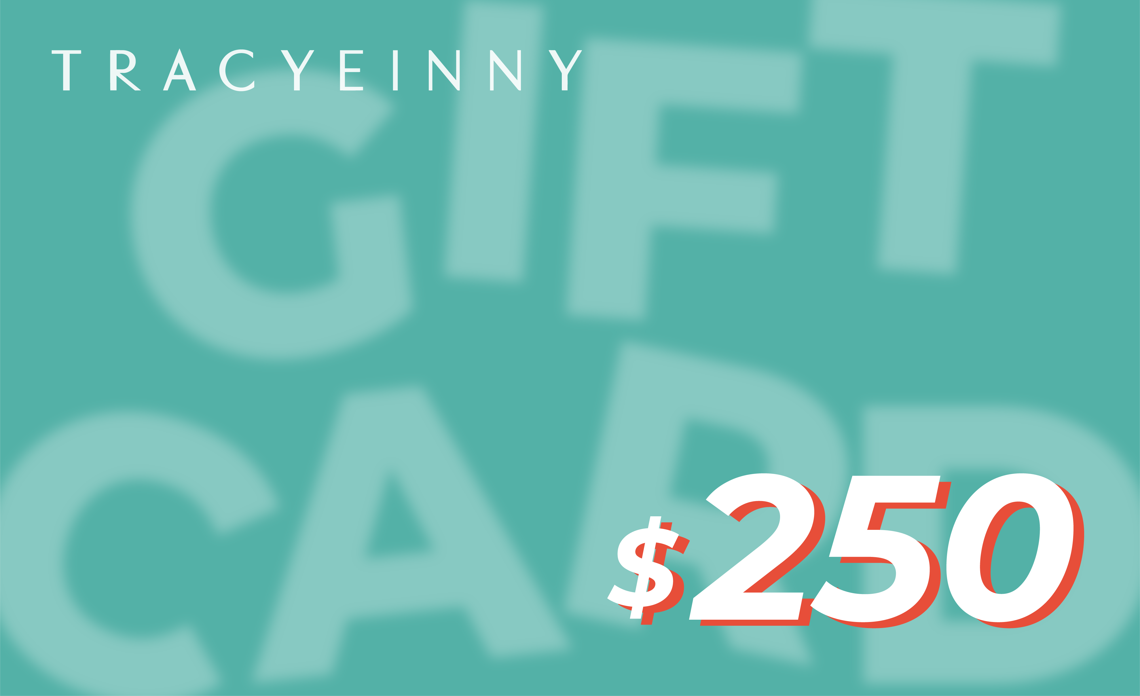 Tracyeinny Gift Card